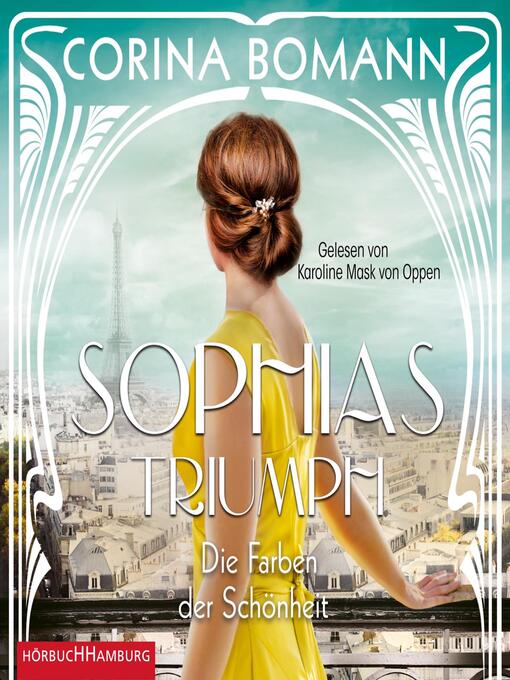 Titeldetails für Die Farben der Schönheit – Sophias Triumph (Sophia 3) nach Corina Bomann - Verfügbar